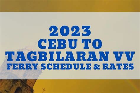 Lite Ferries Tagbilaran, Bohol to Cebu City Ferry Schedule 2023.